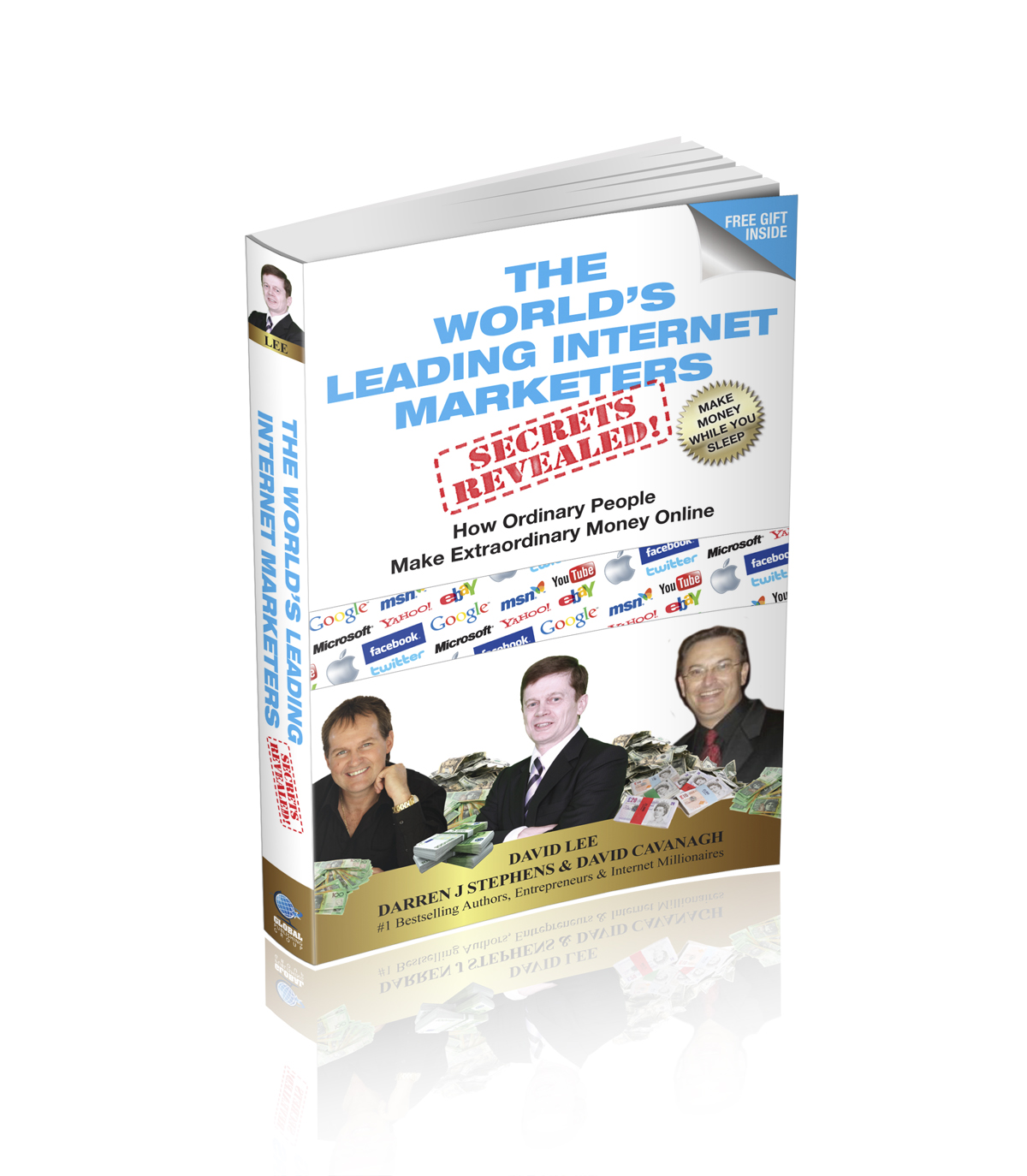 The World's Leading Internet Marketers Secrets Revealed book cover